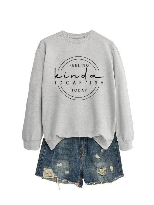 Felling IDGAF-ish Sweater