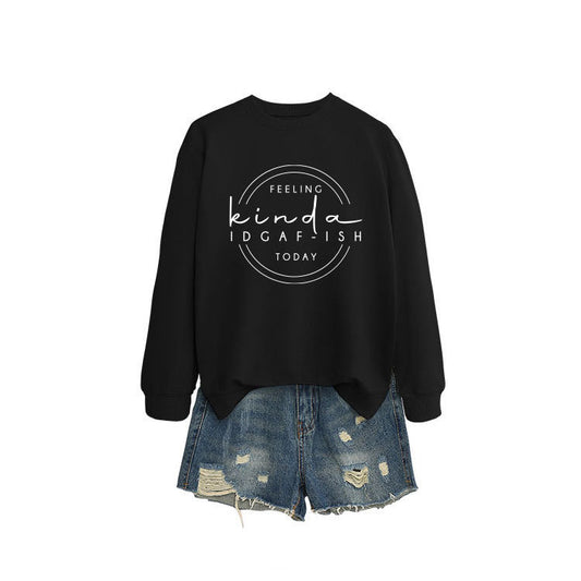 Felling IDGAF-ish Sweater